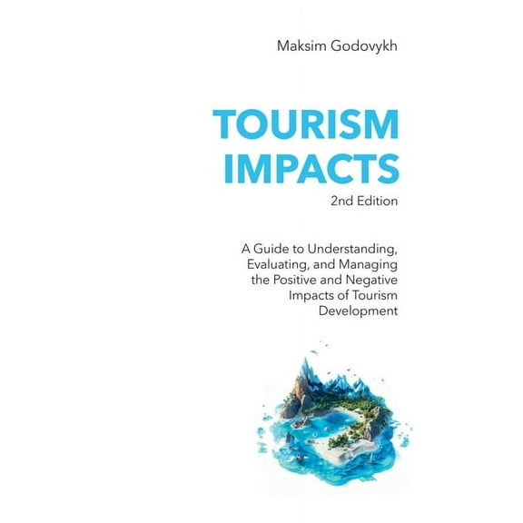 Tourism Impacts, 2nd Edition, (Paperback)