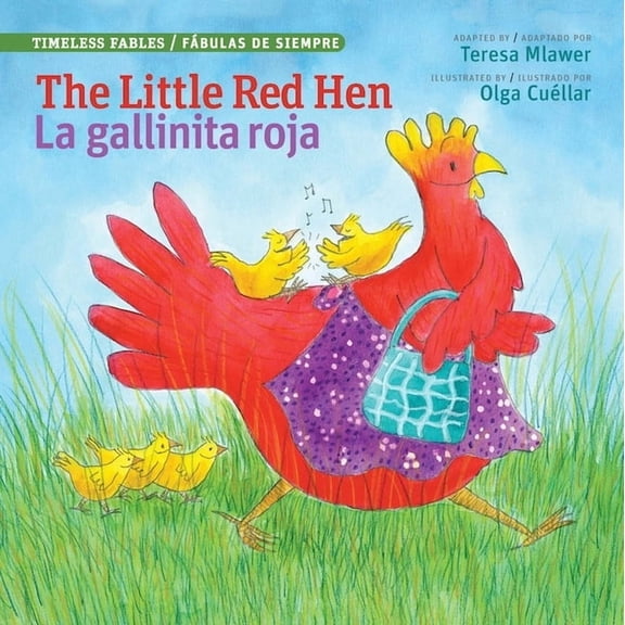 Timeless Fables Little Red Hen / La Gallinita Roja, (Paperback)
