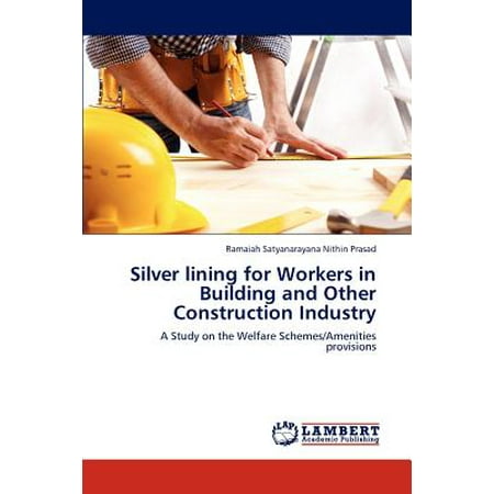 Silver Lining for Workers in Building and Other Construction