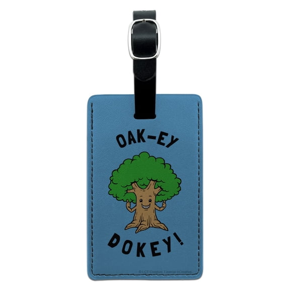 Oak-ey Dokey Okey Oak Tree Funny Humor Rectangle Leather Luggage Card Suitcase Carry-On ID Tag