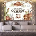 thumbnail image 3 of Cowboy Baby Shower Backdrop for Boys A Little Cowboy is On The Way Photography Background Brown Wild West Western Rodeo Country Baby Shower Birthday Party Decorations Banner Photo Booth Props, 3 of 5