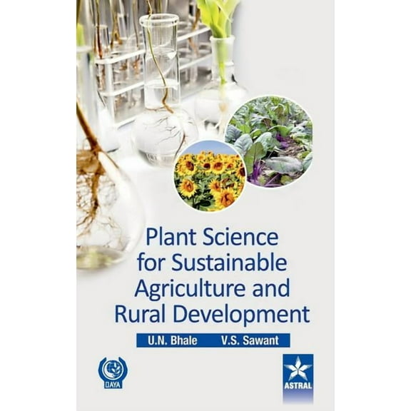 Plant Sciences for Sustainable Agriculture and Rural Development, (Hardcover)