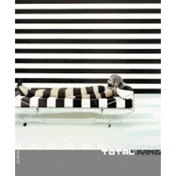 Pre-Owned Total Living: Art, Fashion, Design, Architecture, Architecture, Communication (Paperback) by Maria Luisa Frisa, Mario Lupano, Stefano Tonchi