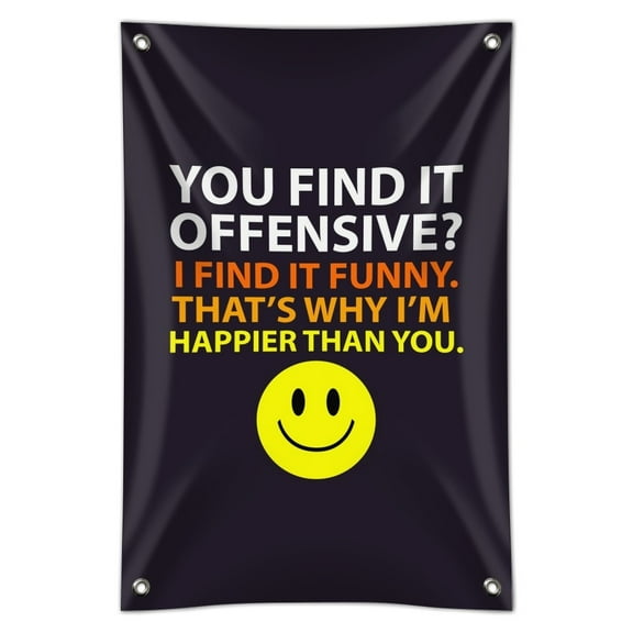 Offensive Happier Than You Smile Face Funny Home Business Office Sign