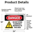 thumbnail image 2 of (2 Pack) Do Not Store Flammable Materials OSHA Danger Sign 24 Inch X 18 Inch Vinyl Label Decal Sticker Weather Resistant, UV Protected for Workplace, Business, and Construction Site,, 2 of 7