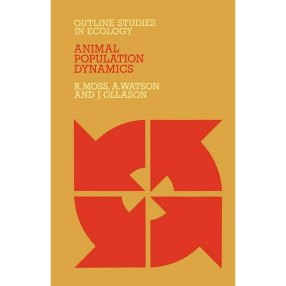 Outline Studies in Ecology Animal Population Dynamics, (Paperback)