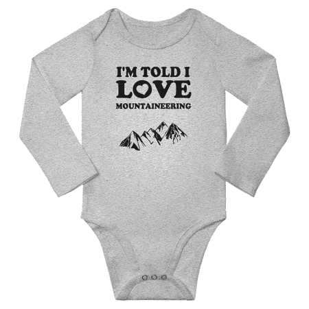 

I m Told I love Mountaineering Funny Baby Long Sleeve Jumpsuit Boy Girl Unisex (Gray 18-24M)