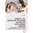 thumbnail image 1 of Parental Sex-Stereotypic Influences on Selected Motivational Variables, 1 of 2