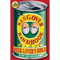 The Hangover Handbook : and Beer Lover's Bible (Paperback)