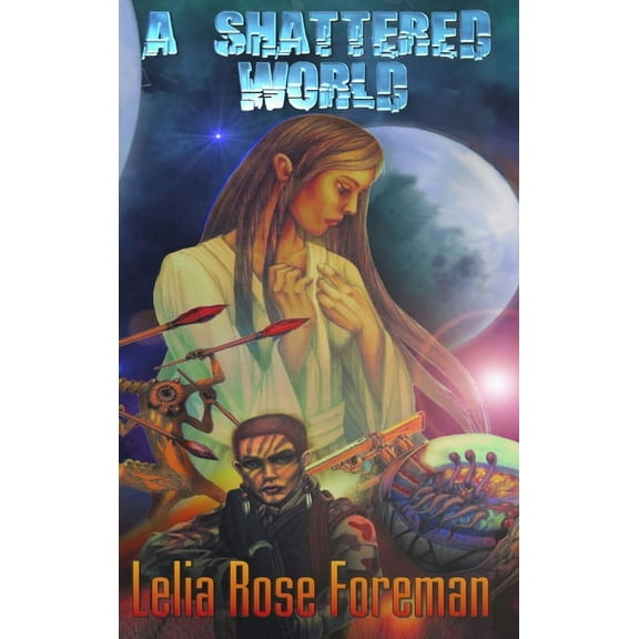 A Shattered World, (Hardcover)