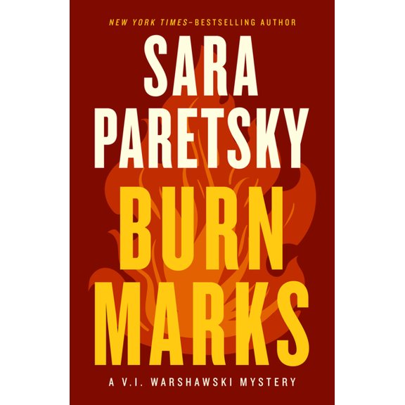 V.I. Warshawski Novels Burn Marks, (Paperback)