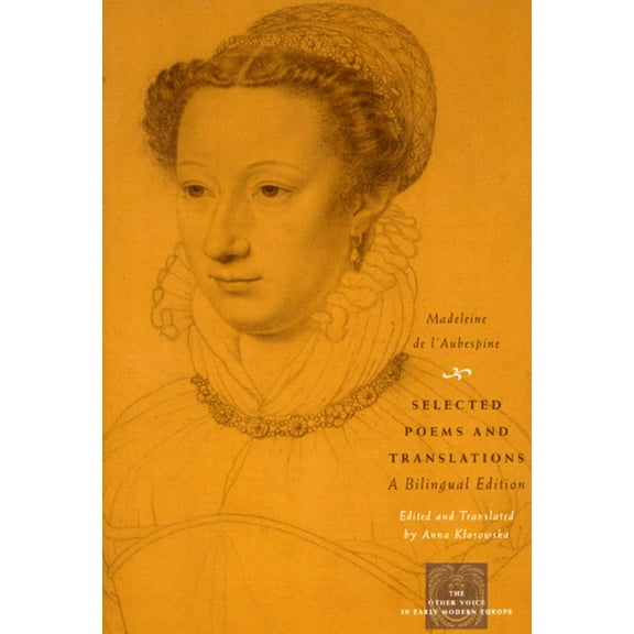 Other Voice in Early Modern Europe Selected Poems and Translations, (Paperback)