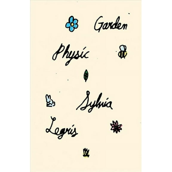 Garden Physic (Paperback)