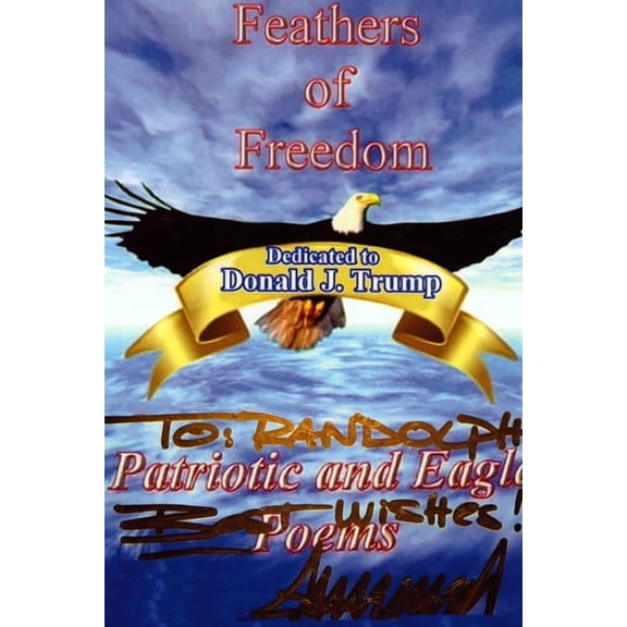 Feathers of Freedom Patriotic and Eagle Poems (Paperback)