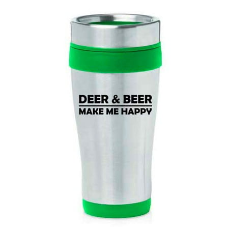 

16 oz Insulated Stainless Steel Travel Mug Deer & Beer Make Me Happy Funny (Green)
