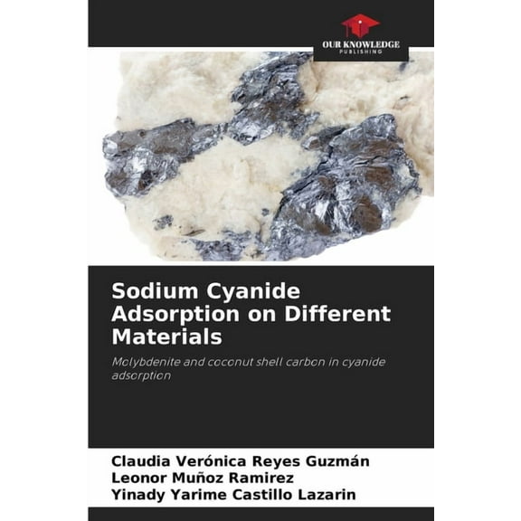 Sodium Cyanide Adsorption on Different Materials, (Paperback)