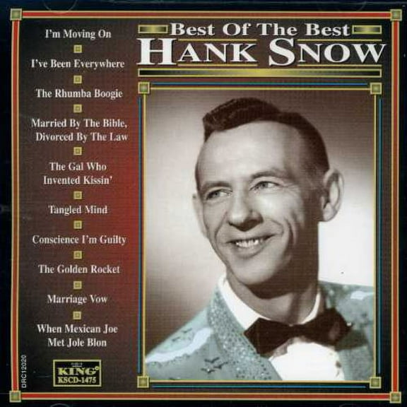 Hank Snow - Best of the Best - Music & Performance - CD