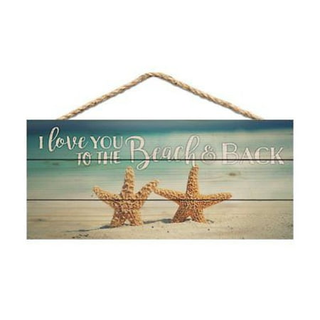 Hanging Wood Sign - I LOVE YOU TO THE BEACH & BACK Distressed Wood Hanging Sign, 10