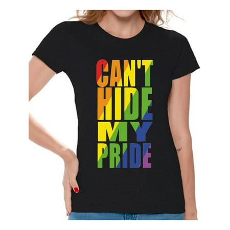 Awkward Styles Can't Hide My Pride T Shirts for Women Rainbow Shirts LGBT Gifts for Her Gay Parade Women's T-shirt (Best Shirts To Hide Belly)