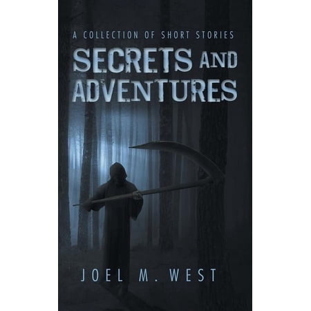 Secrets and Adventures: A Collection of Short Stories (Paperback)