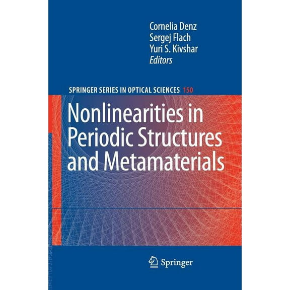 Springer Optical Sciences Nonlinearities in Periodic Structures and Metamaterials, Book 150, (Paperback)