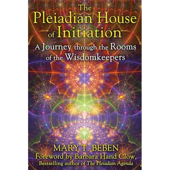 Pre-Owned The Pleiadian House of Initiation: A Journey Through the Rooms of the Wisdomkeepers (Paperback) 1591431913 9781591431916