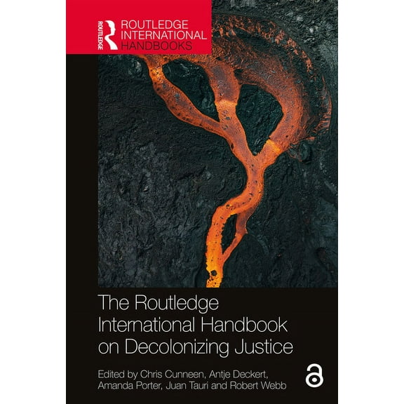 Routledge International Handbooks The Routledge International Handbook on Decolonizing Justice, (Hardcover)