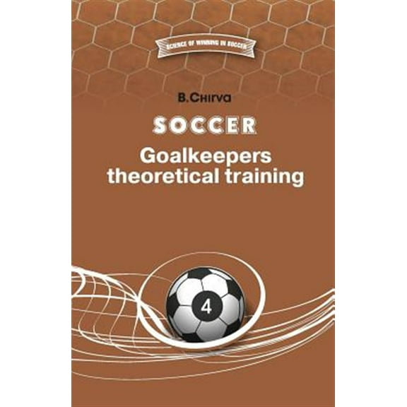 Soccer. Goalkeepers Theoretical Training.