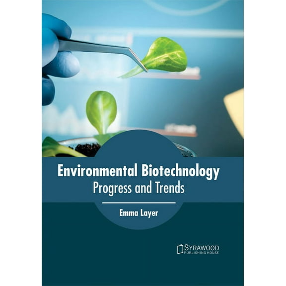 Environmental Biotechnology: Progress and Trends, (Hardcover)