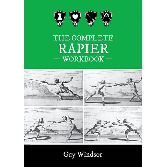 The Complete Rapier Workbook: Right Handed Version, (Paperback)