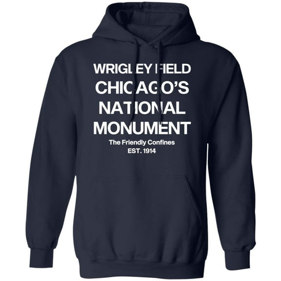 WRIGLEY FIELD: Chicago's National Monument Hoodie