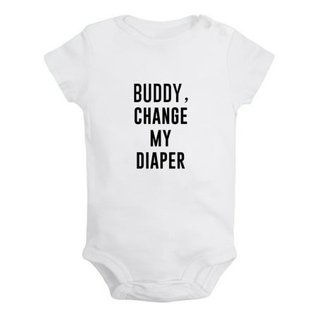 

iDzn Buddy Change My Diaper Funny Rompers For Babies Newborn Baby Unisex Bodysuits Infant Jumpsuits Toddler 0-24 Months Kids One-Piece Oufits