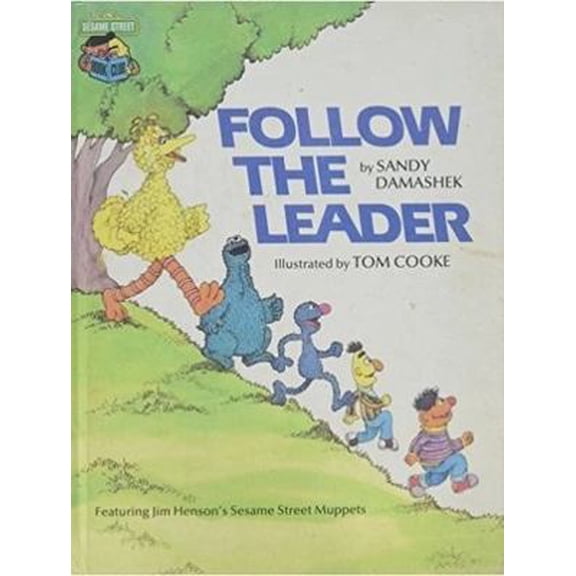 Pre-Owned Follow The Leader: Featuring Jim Henson's Sesame Street Muppets (Hardcover) 089577707X 9780895777072