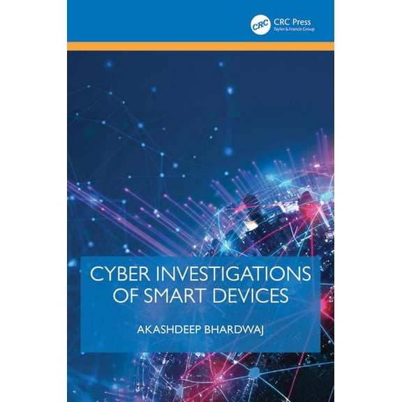 Cyber Investigations of Smart Devices, (Paperback)