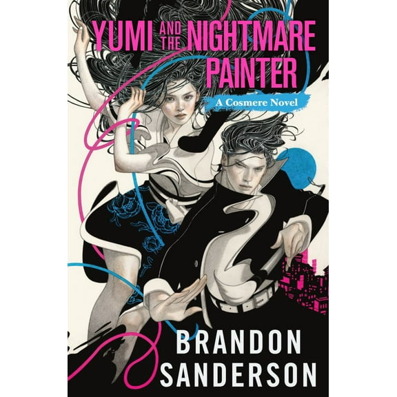 Brandon Sanderson: Yumi and the Nightmare Painter: A Cosmere Novel (Paperback)