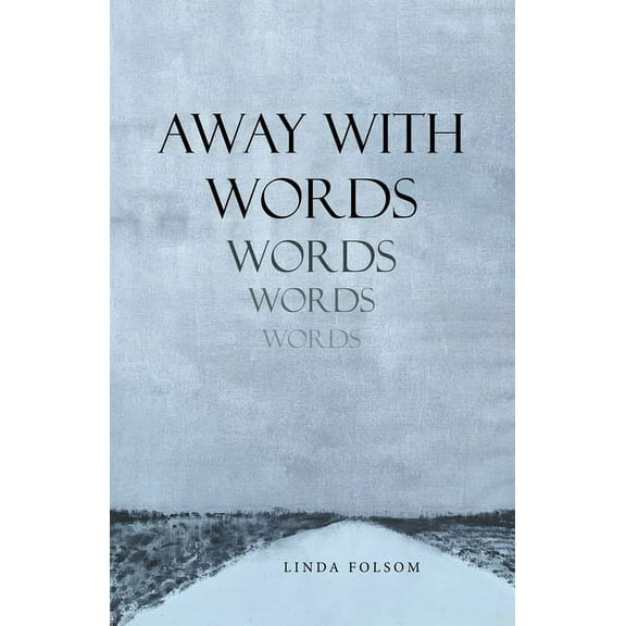 Away with Words, (Paperback)