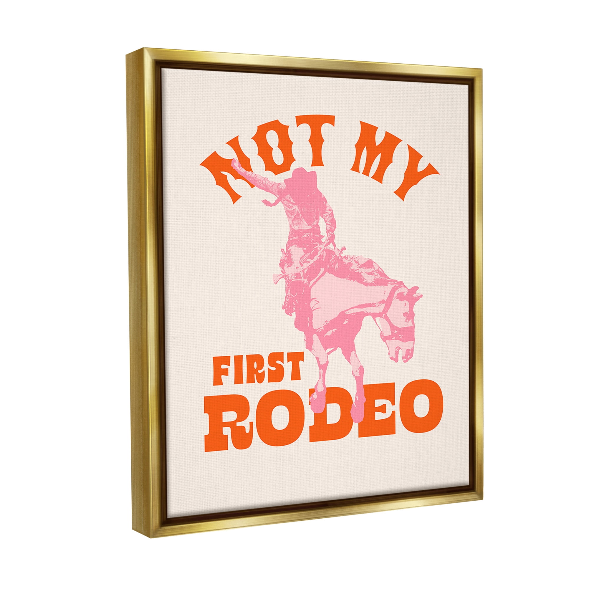 Stupell Industries Not My First Rodeo Phrase Animals & Insects Painting Gold Floater Framed Canvas Art Print Wall Art, 17 x 21
