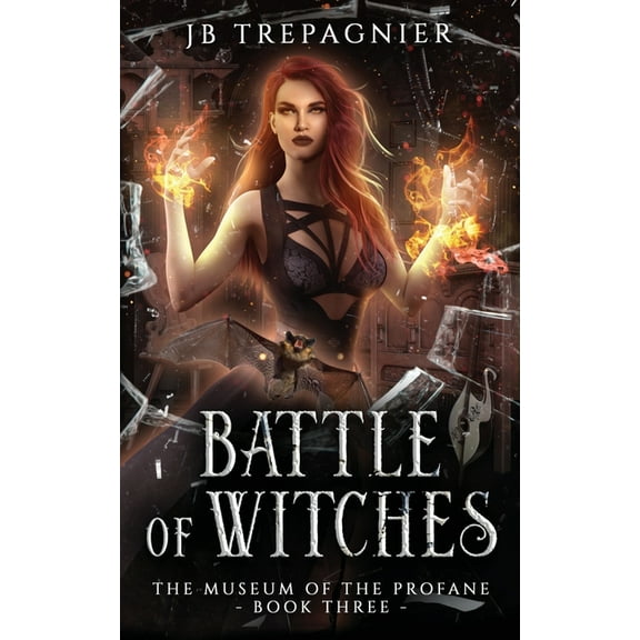 The Museum of the Profane Battle of Witches: A Paranormal Reverse Harem Romance, Book 3, (Paperback)