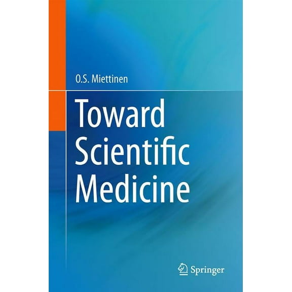 Toward Scientific Medicine, (Hardcover)