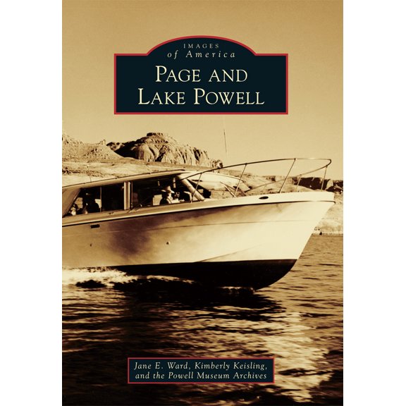Pre-Owned Page and Lake Powell (Paperback) by Kimberly Keisling, Jane E Ward