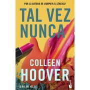 Tal Vez Nunca / Maybe Not (Spanish Edition) (Paperback)