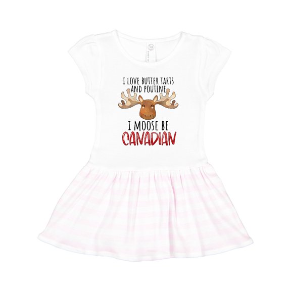 Inktastic I Love Butter Tarts and Poutine I Moose Be Canadian Pun Girls Toddler Dress