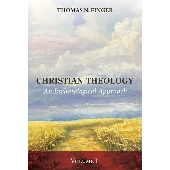Christian Theology, Volume One (Hardcover)