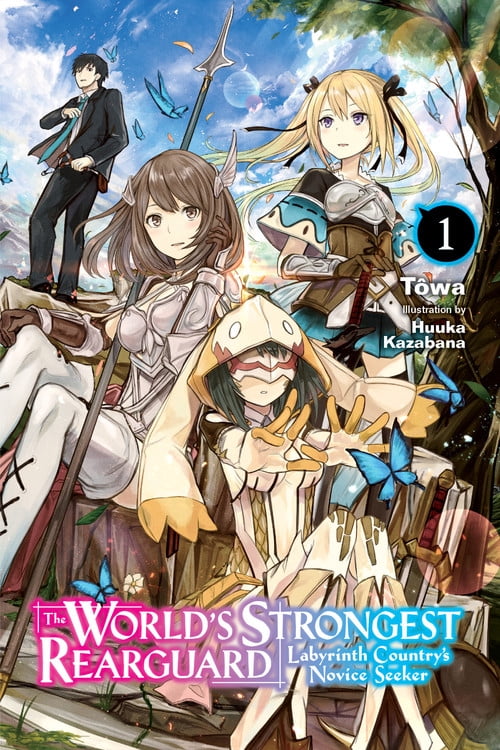 The World's Strongest Rearguard Labyrinth Country's Novice Seeker