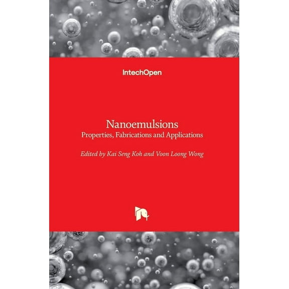 Nanoemulsions: Properties, Fabrications and Applications (Hardcover)