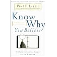 thumbnail image 1 of Pre-Owned Know Why You Believe (Paperback) 083082250X 9780830822508, 1 of 1