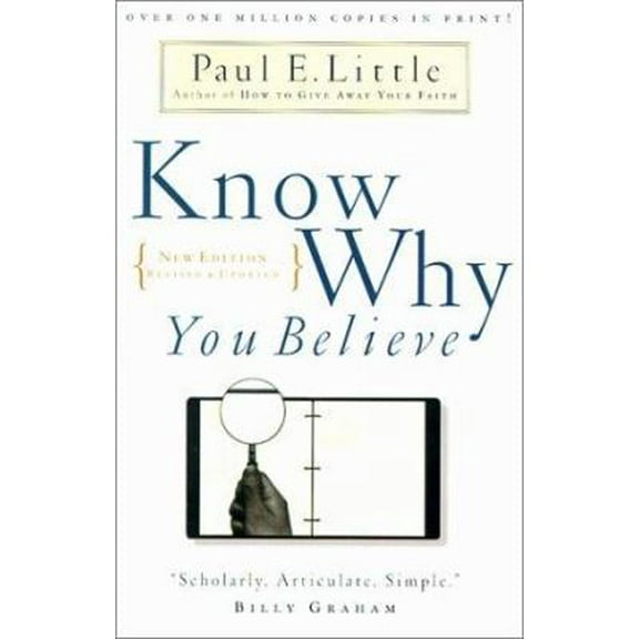 Pre-Owned Know Why You Believe (Paperback) 083082250X 9780830822508