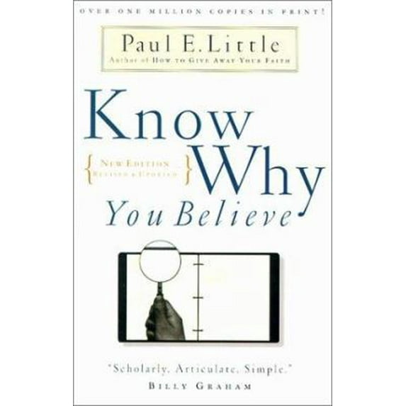 Pre-Owned Know Why You Believe (Paperback) 083082250X 9780830822508