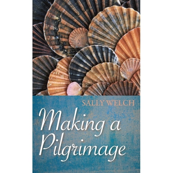 Making a Pilgrimage, (Paperback)