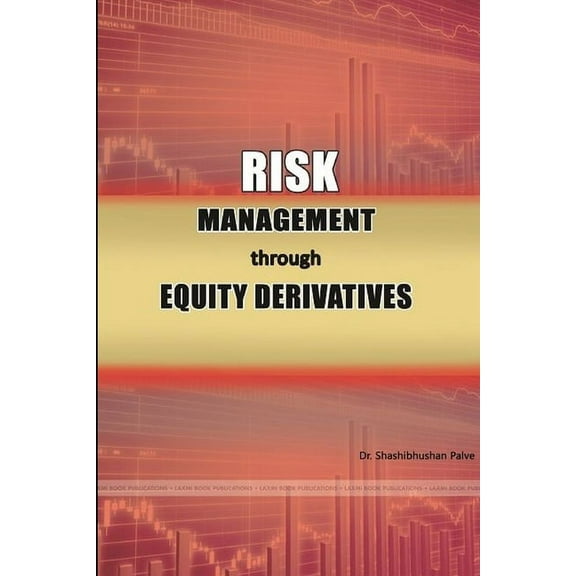 Risk Management Through Equity Derivatives, (Paperback)